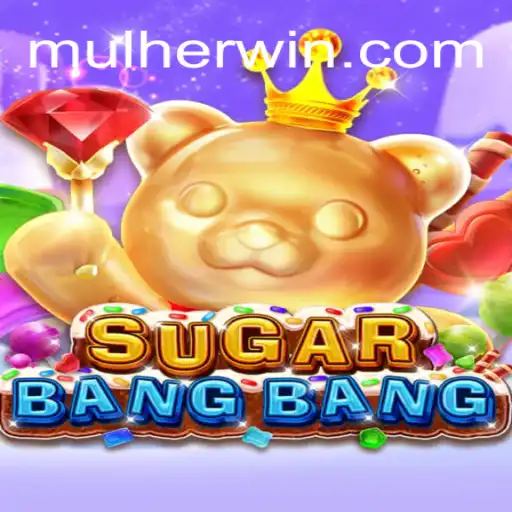 Explorando o Universo de SUGARBANGBANG: Um Jogo Inovador e Envolvente